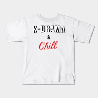 K-drama and chill Kids T-Shirt